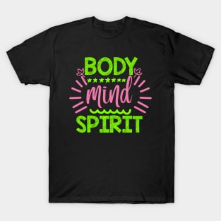 Body Mind Spirit Yoga Quotes T-Shirt